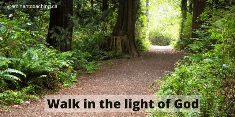walk in the light of God